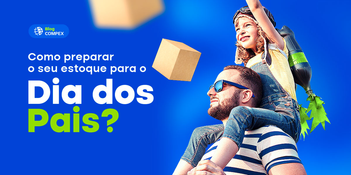 Dicas Para Vender Mais No Dia Dos Pais