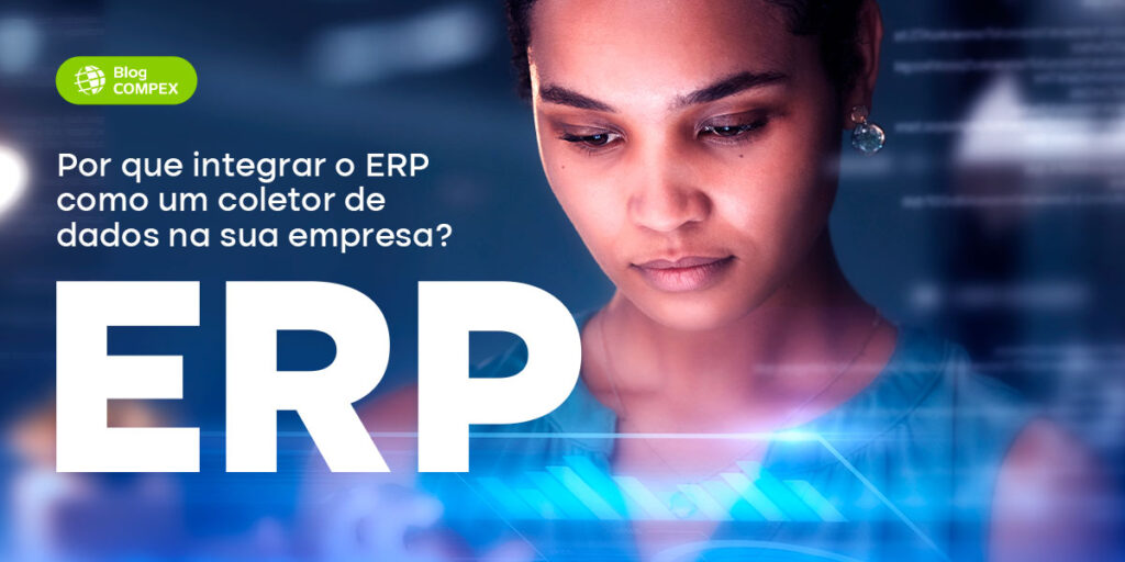 ERP: benefícios de integrá-lo com coletores de dados